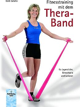 Fitnesstraining mit dem Thera-Band