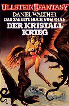 Das zweite Buch von Shai: Der Kristallkrieg