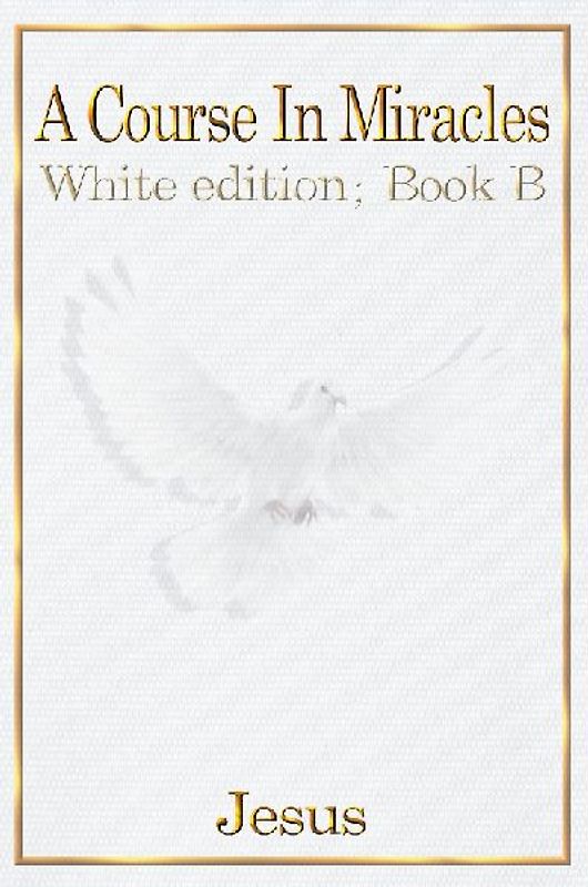 A COURSE IN MIRACLES