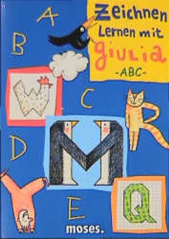 Zeichen lernen mit Giulia - ABC. Ab 5 Jahren