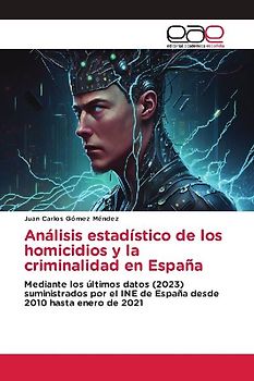 Análisis estadístico de los homicidios y la criminalidad en España