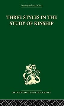 Three Styles in the Study of Kinship