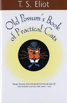 Old Possum's Book of Practical Cats
