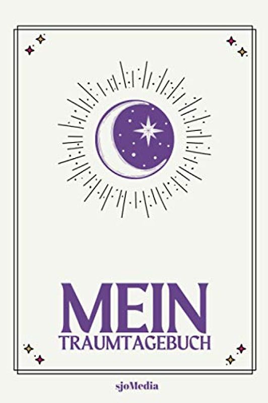 Mein Traumtagebuch A5 Traumdeutung Mond Sterne Sonne Violett: Notebook medium - für Träume, zum Ausfüllen / ideal als Journal oder Tagebuch