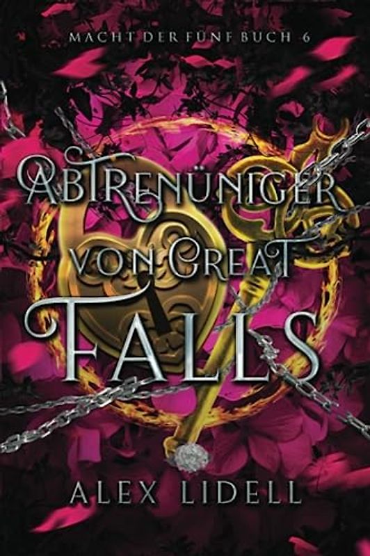 Abtrünniger von Great Falls, Macht der Fünf Buch 6: Fantasy Fae-Wandler Liebesroman