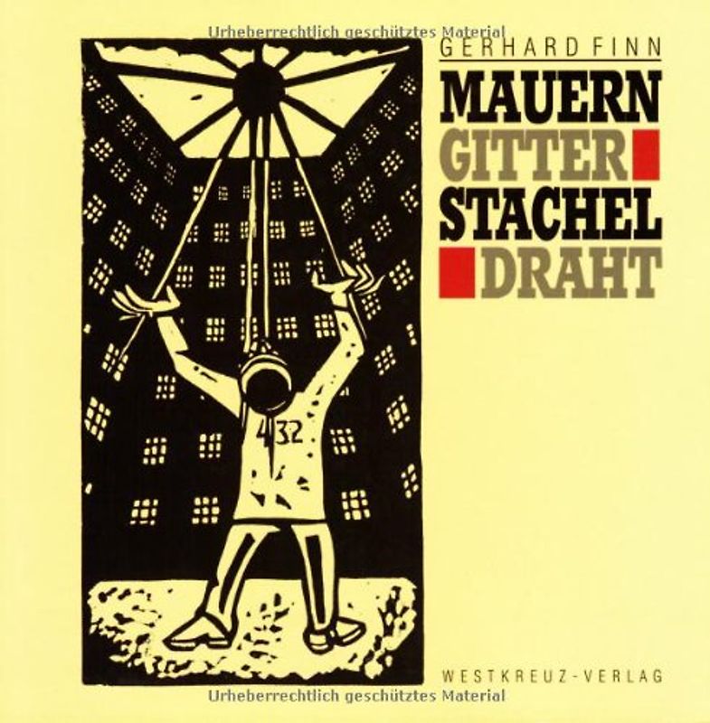 Mauern - Gitter - Stacheldraht