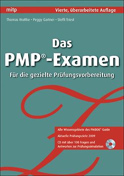 Das PMP-Examen. Für die gezielte Prüfungsvorbereitung