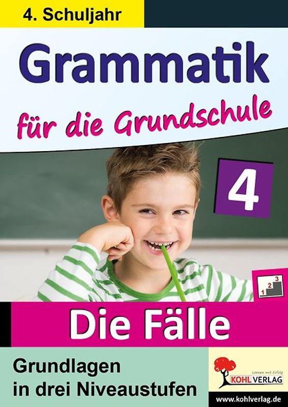 Grammatik für die Grundschule - Vier Fälle / Klasse 4