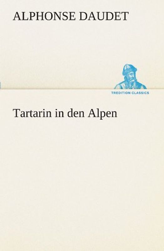 Tartarin in den Alpen - Daudet, Alphonse