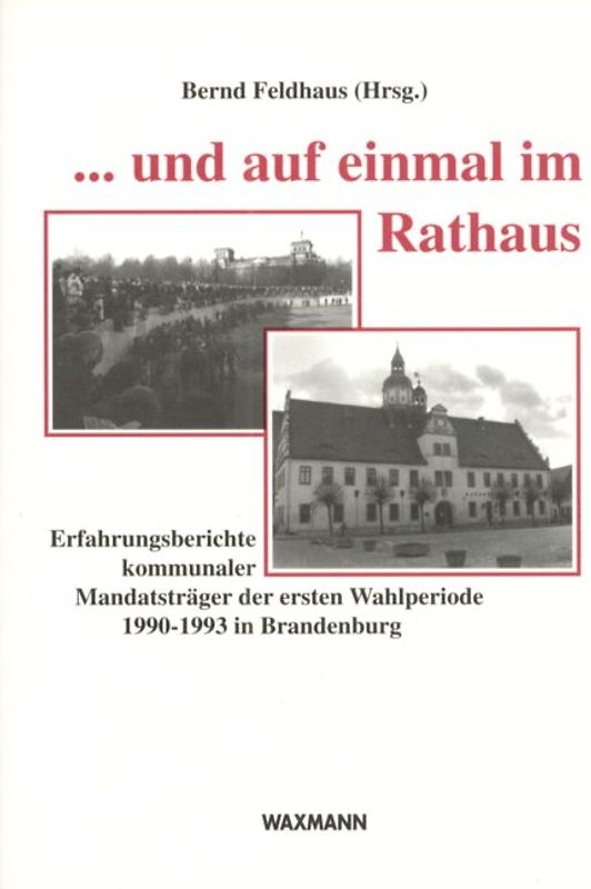 ... und auf einmal im Rathaus