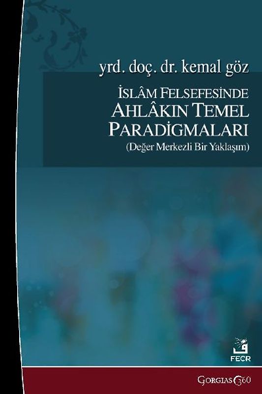 Basic Paradigms of Ethics in Islamic Philosophy