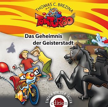 TOM TURBO - Das Geheimnis der Geisterstadt