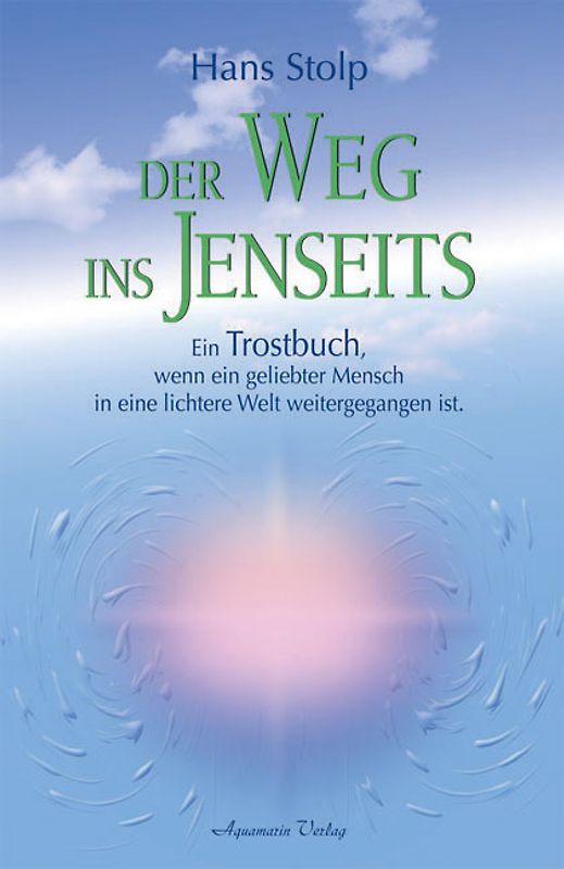 Der Weg ins Jenseits
