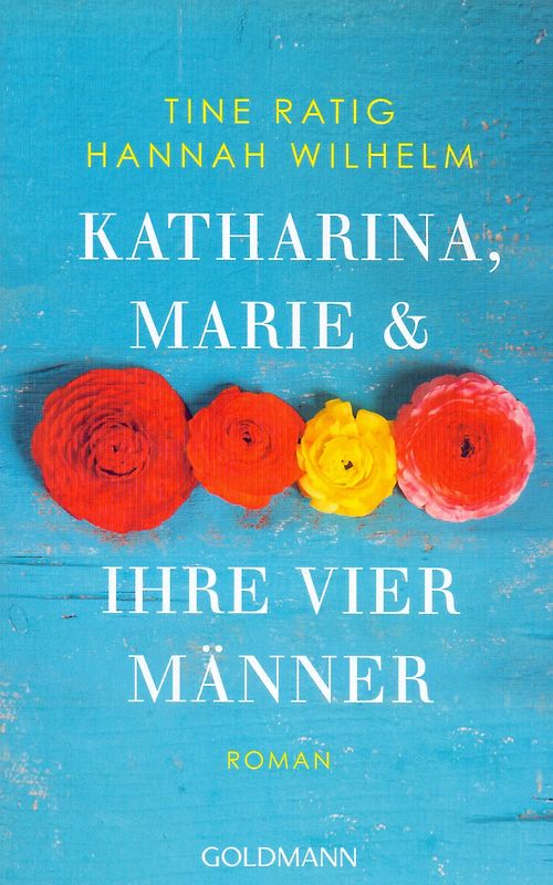 Katharina, Marie und ihre vier Männer