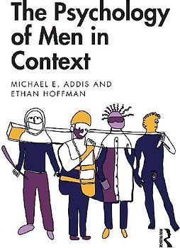 The Psychology of Men in Context