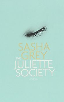 The Juliette Society - Grey, Sasha