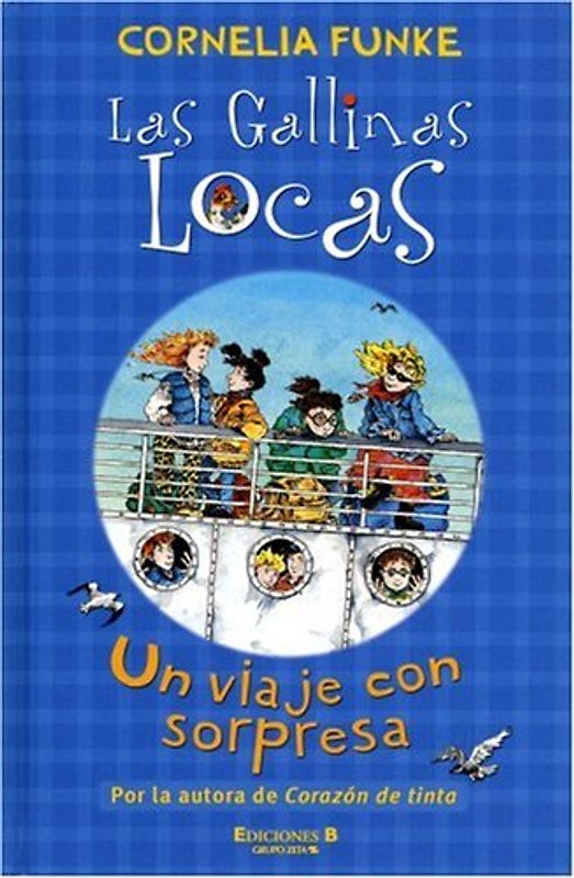 Un Viaje Con Sorpresa (Las Gallinas Locas/ Wild Chicks)