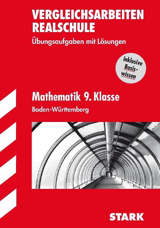 Vergleichsarbeiten Realschule Baden-Württemberg / Mathematik 9. Klasse