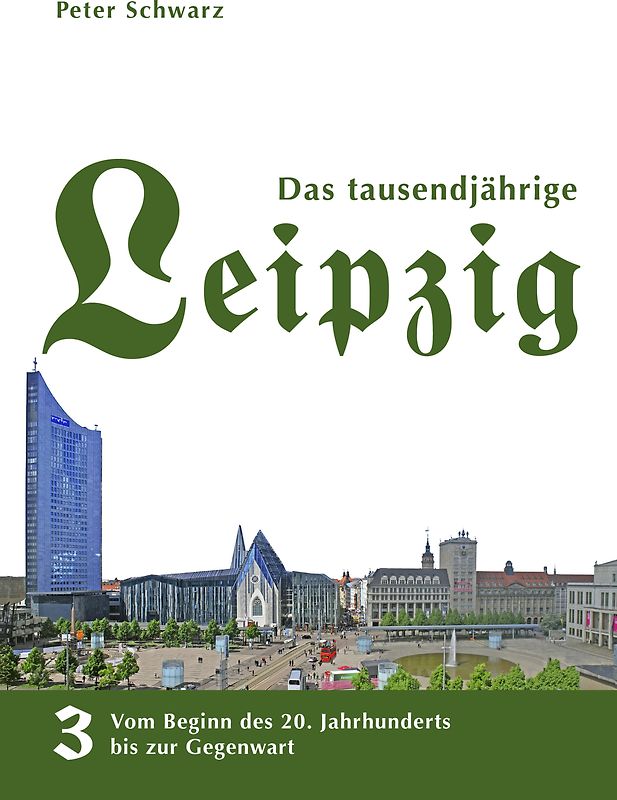 Das tausendjährige Leipzig