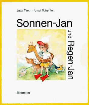 Sonnen-Jan und Regen-Jan. Bilderbuch