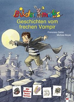 Bildermaus-Geschichten vom frechen Vampir