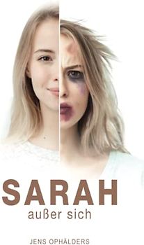 Sarah außer sich