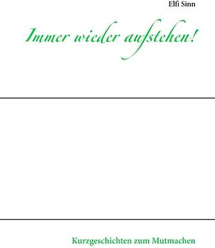 Immer wieder aufstehen!