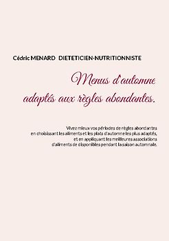 Menus d'automne adaptés aux règles abondantes.