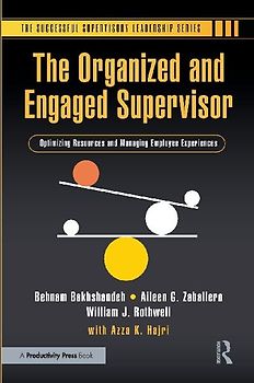 The Organized and Engaged Supervisor