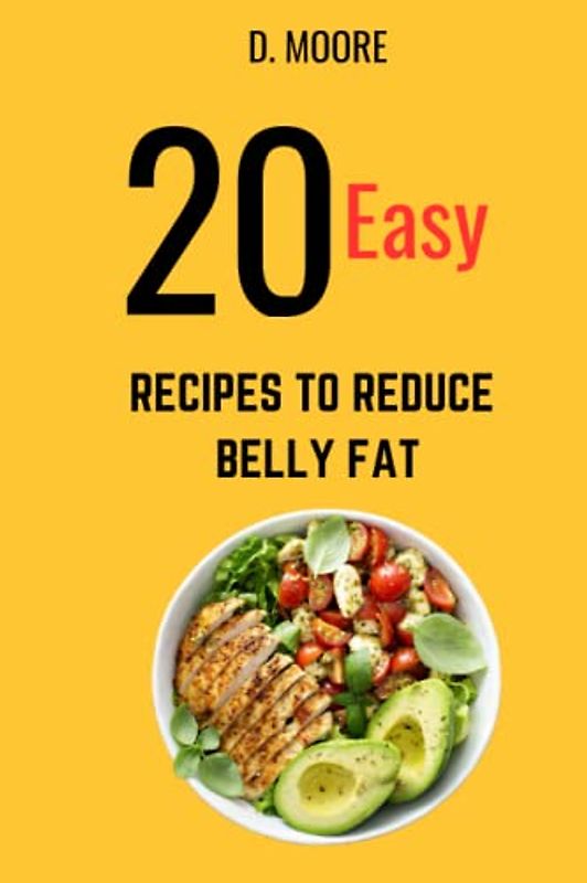 20 Easy Recipes To Reduce Belly Fat