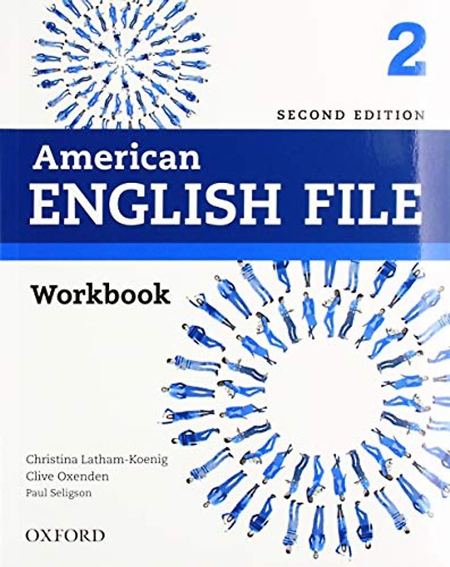 American English File 2nd Edition 2. Workbook without Answer Key (Ed.2019) (American English File Second Edition)