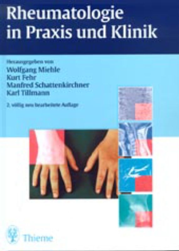 Rheumatologie in Praxis und Klinik