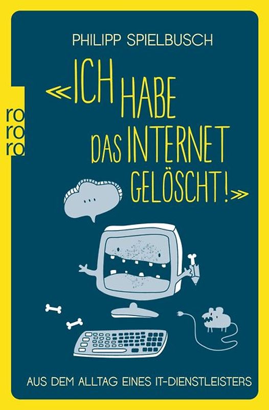«Ich habe das Internet gelöscht!»