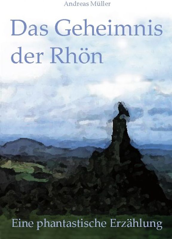 Das Geheimnis der Rhön