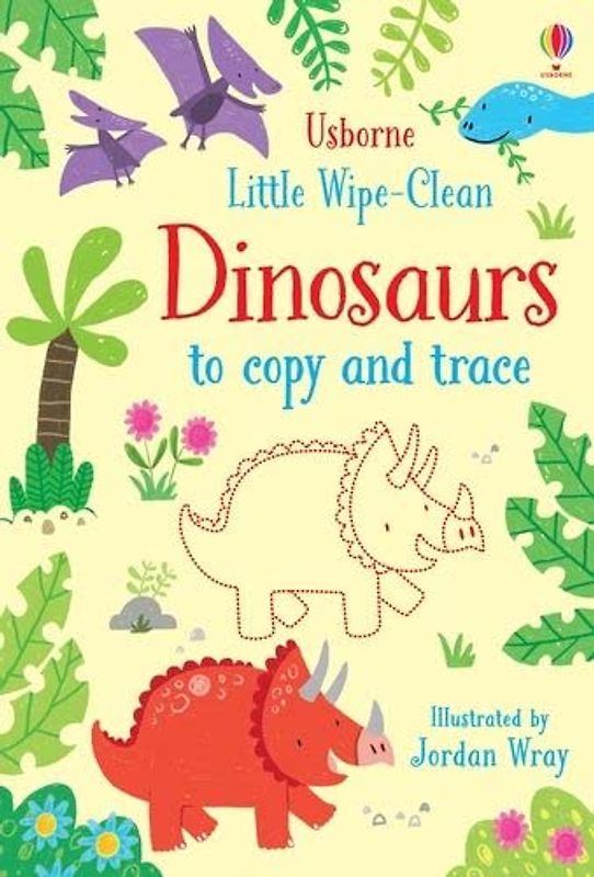 Little Wipe-Clean Dinosaurs to Copy and Trace (Little Wipe-Cleans): 1