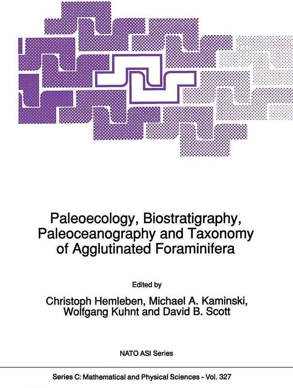 Paleoecology, Biostratigraphy, Paleoceanography and Taxonomy of Agglutinated Foraminifera
