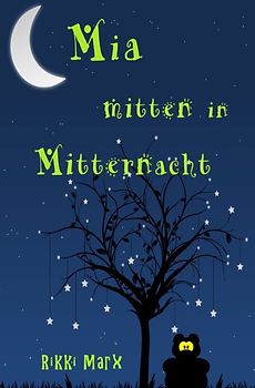 Mia mitten in Mitternacht