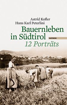 Bauernleben in Südtirol