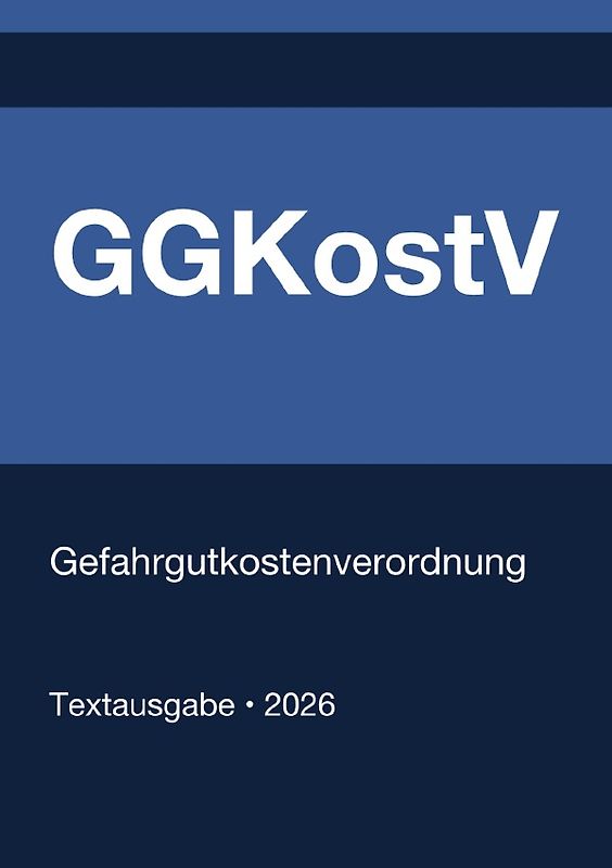 GGKostV - Gefahrgutkostenverordnung (Deutschland) 2026