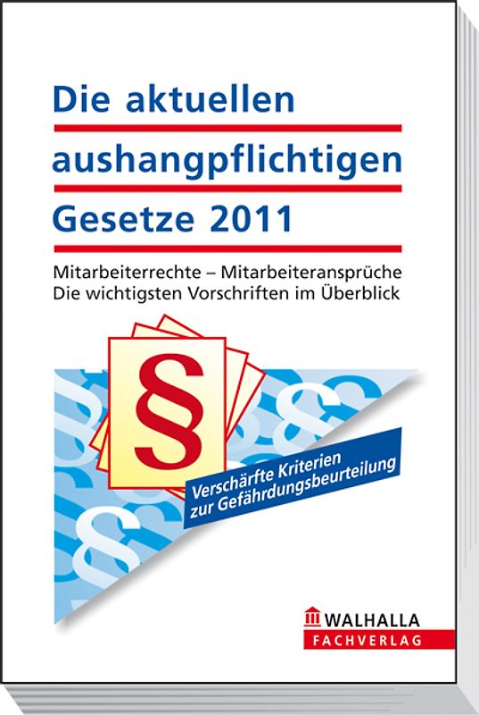 Die aktuellen aushangpflichtigen Gesetze 2011