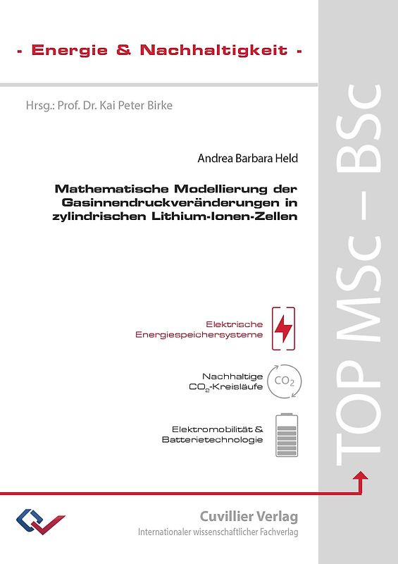 Mathematische Modellierung der Gasinnendruckveränderungen in zylindrischen Lithium-Ionen-Zellen