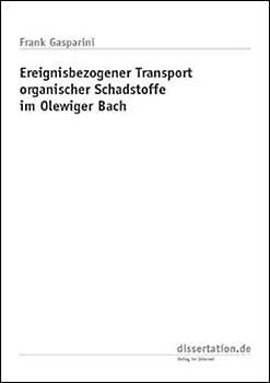 Ereignisbezogener Transport organischer Schadstoffe im Olewiger Bach