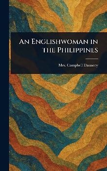 An Englishwoman in the Philippines