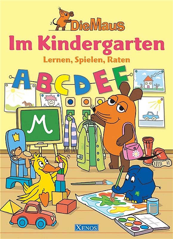 Die Maus - Im Kindergarten. Lernen, Spielen, Raten