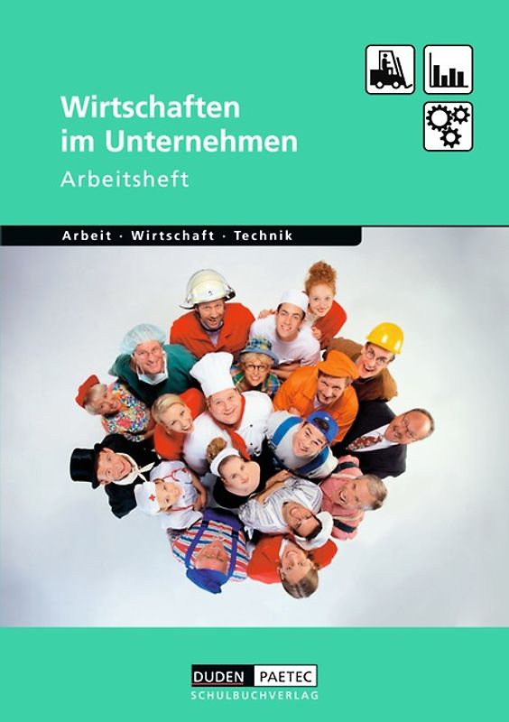 Duden Arbeit - Wirtschaft - Technik - Themenbände - Ausgabe ab 2004