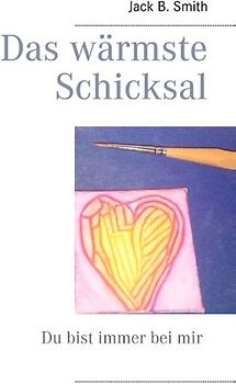 Das wärmste Schicksal