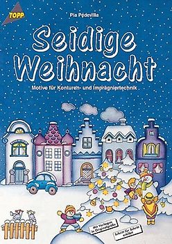 Seidige Weihnacht. Motive für Konturen- und Imprägniertechnik