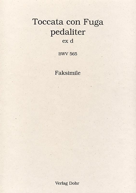 Toccata und Fuge d-moll BWV 565