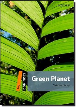 Green Planet (Dominoes, Level 2) - Lindop, Christine