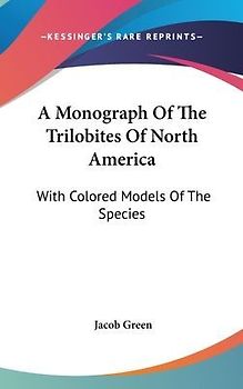 A Monograph Of The Trilobites Of North America